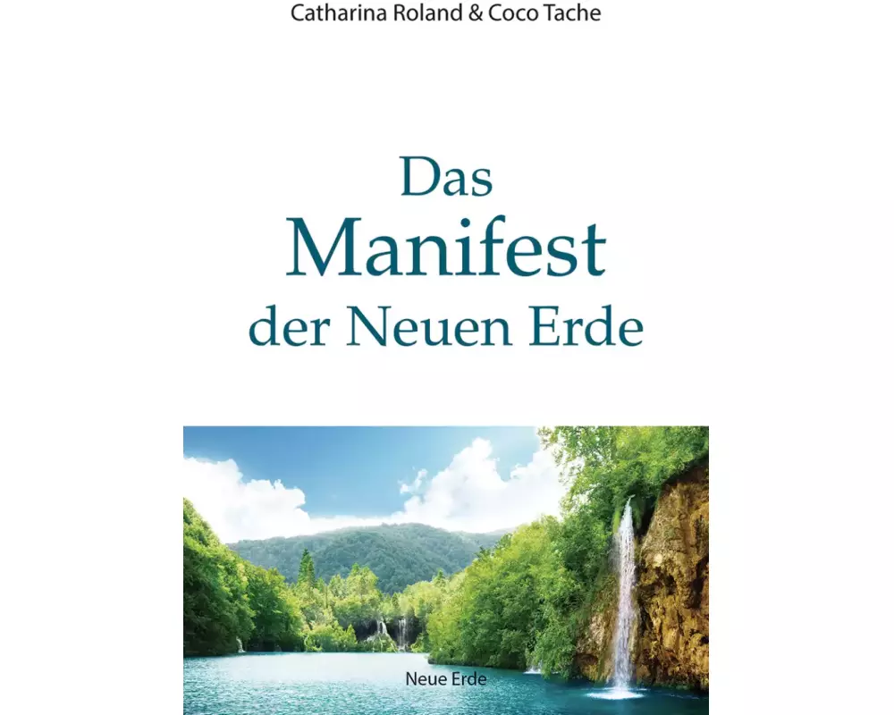 Das Manifest der Neuen Erde