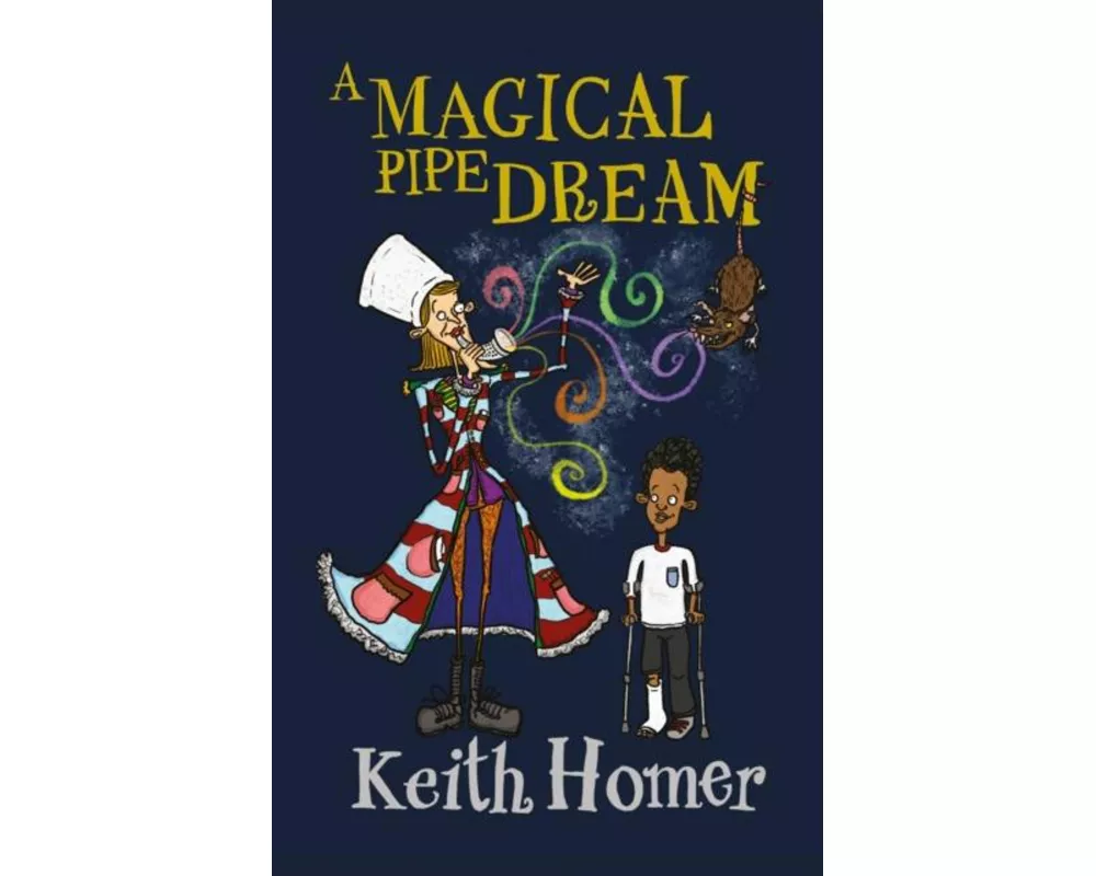 A Magical Pipe Dream