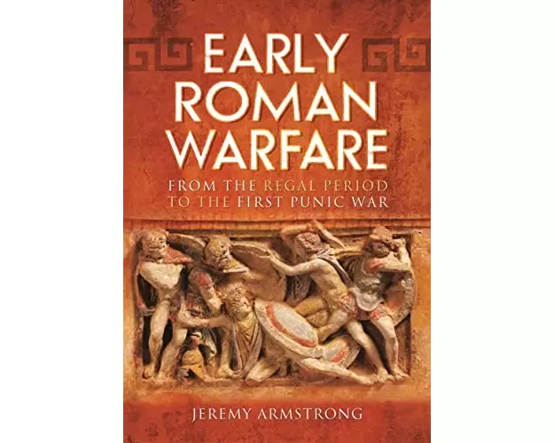 Early Roman Warfare
