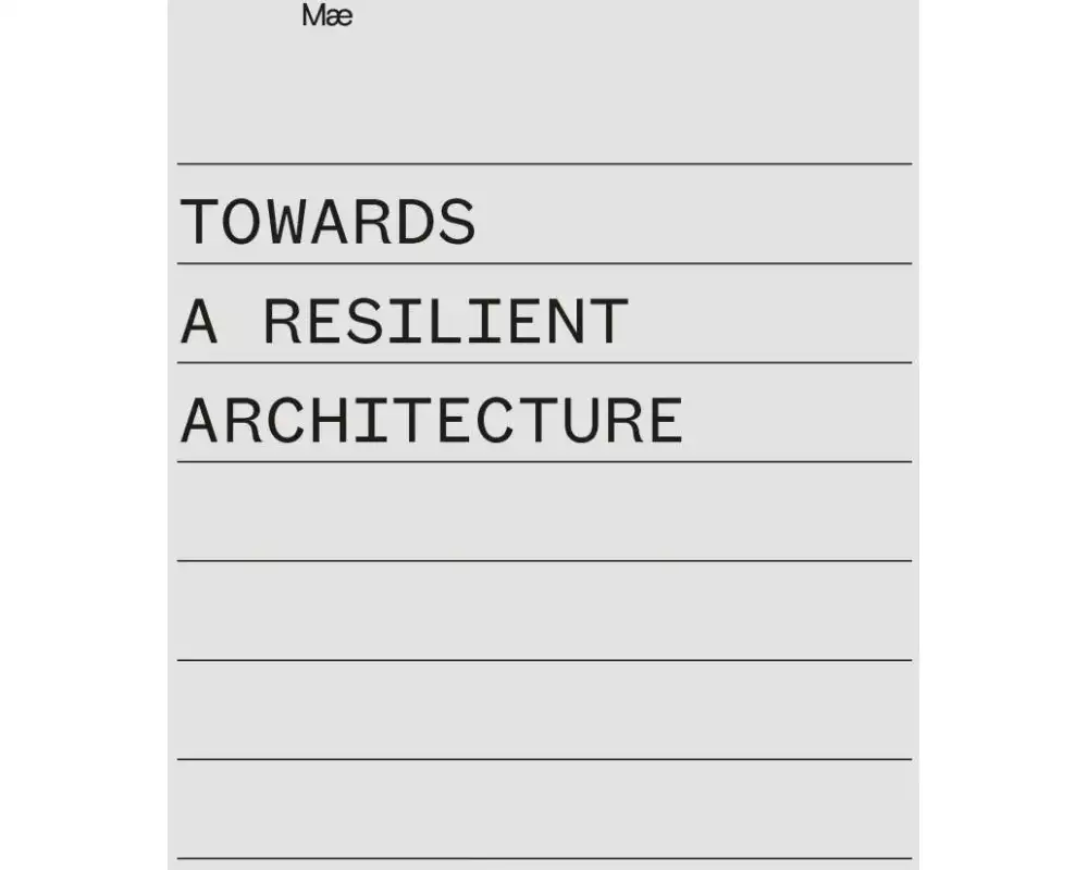 Towards a Resilient Architecture - Mae