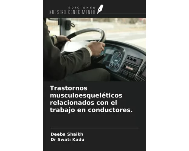 Trastornos musculoesqueléticos relacionados con el trabajo en conductores