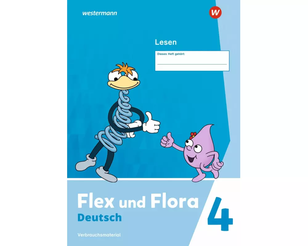Flex und Flora 4. Heft Lesen 4 (Druckschrift) Verbrauchsmaterial