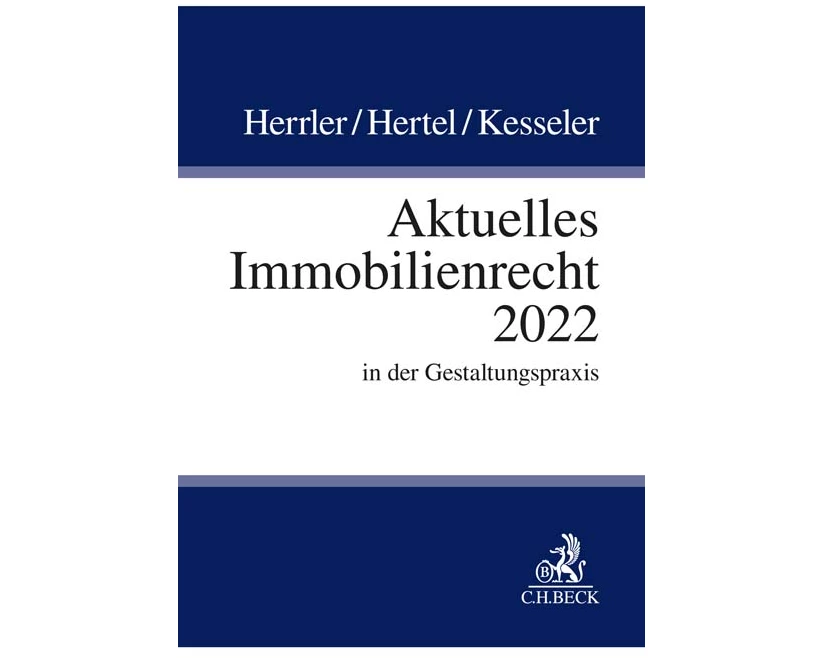 Aktuelles Immobilienrecht 2022