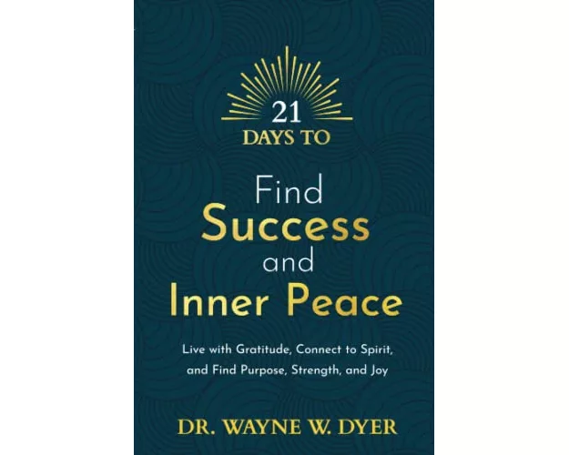 21 Days to Find Success and Inner Peace