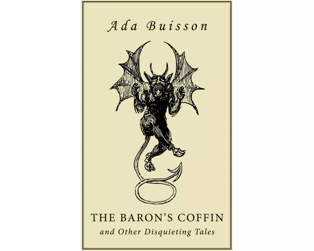The Baron's Coffin and Other Disquieting Tales