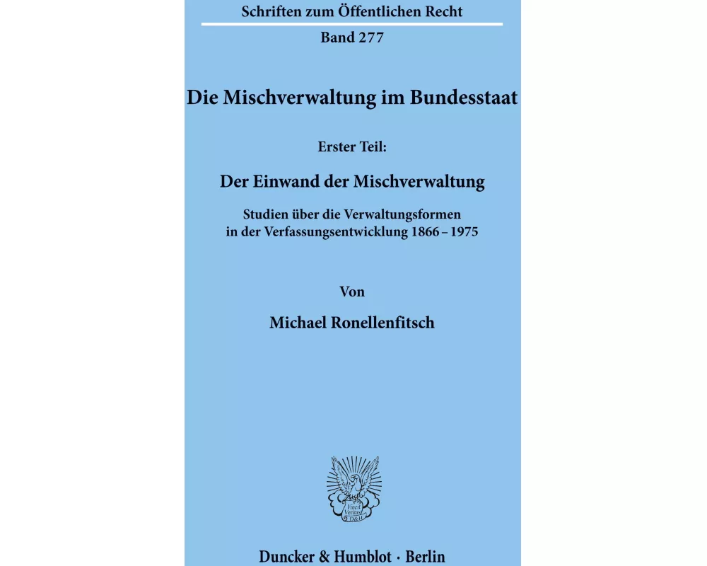 Die Mischverwaltung im Bundesstaat