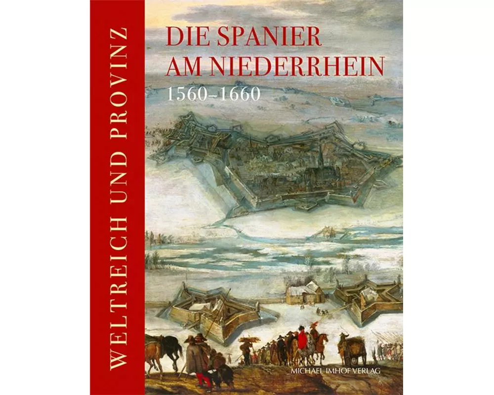 Die Spanier am Niederrhein 1560-1660