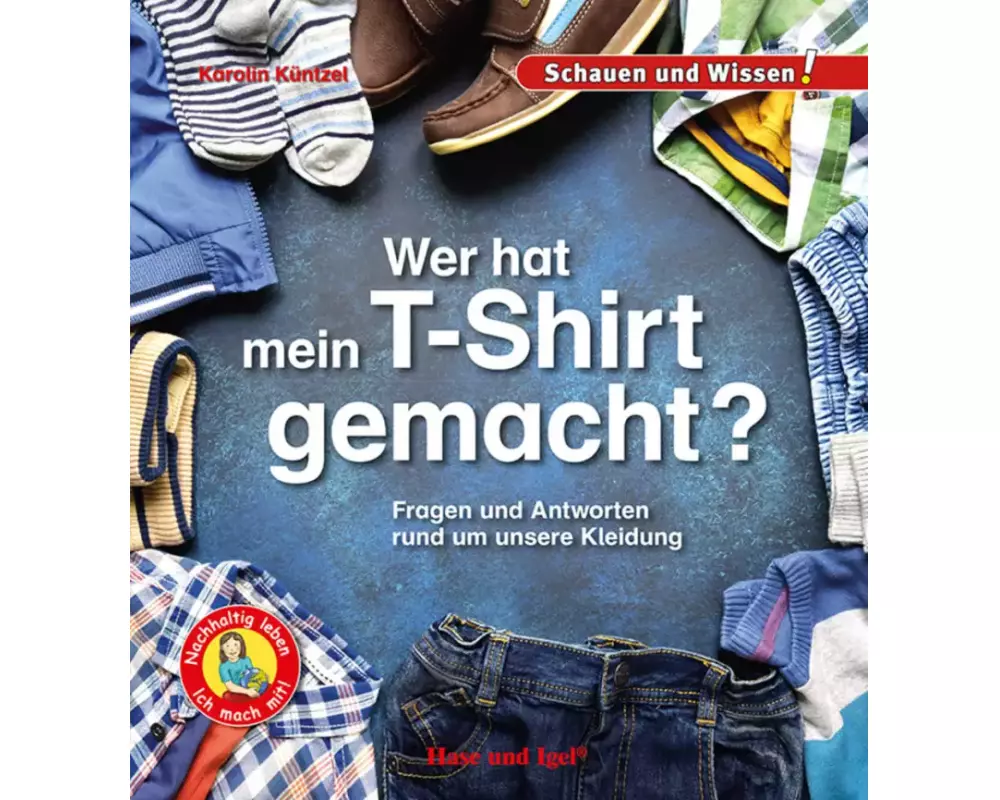 Wer hat mein T-Shirt gemacht?