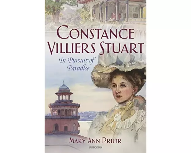 Constance Villiers Stuart in Pursuit of Paradise