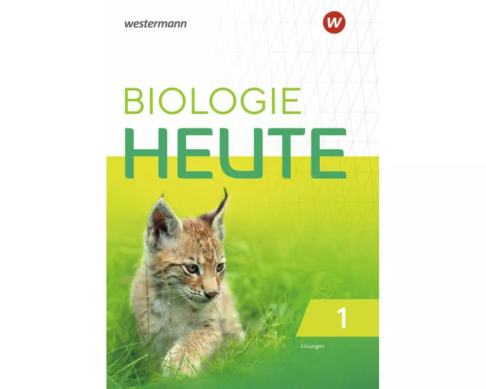 Biologie heute SI 1. Lösungen. Für Gymnasien in Baden-Württemberg