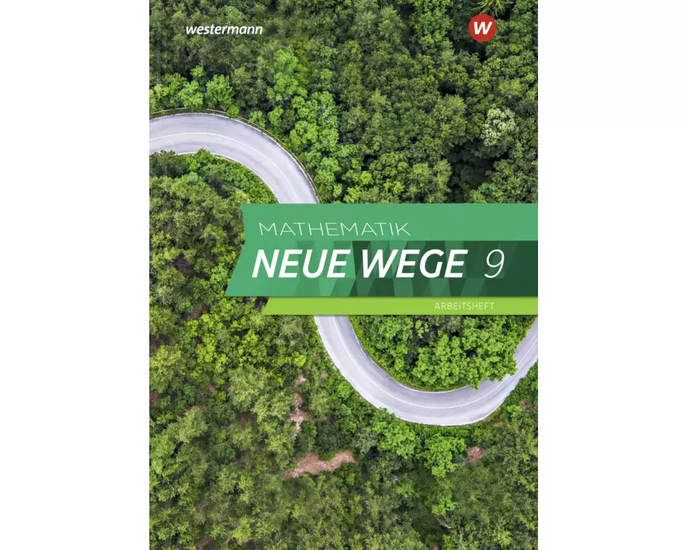 Mathematik Neue Wege SI 9. Arbeitsheft mit Lösungen. Nordrhein-Westfalen und Schleswig-Holstein G9