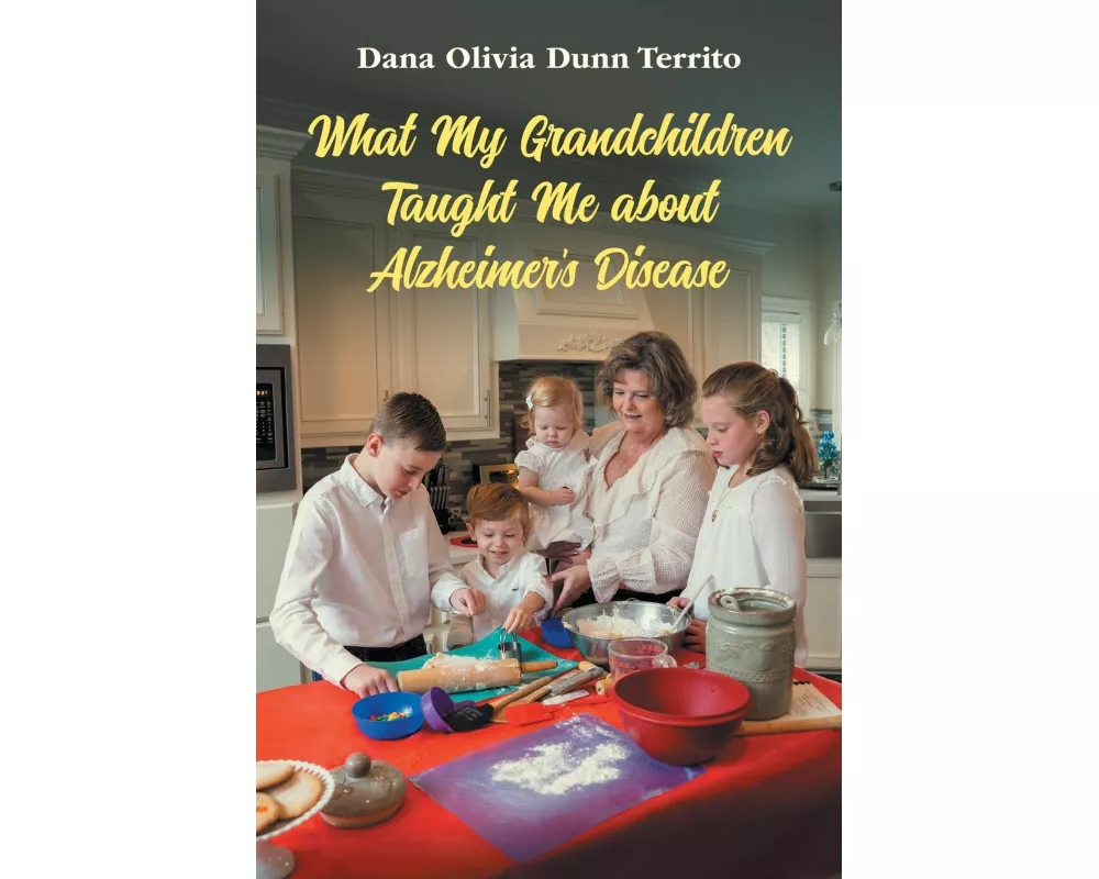 What My Grandchildren Taught Me about Alzheimer's Disease