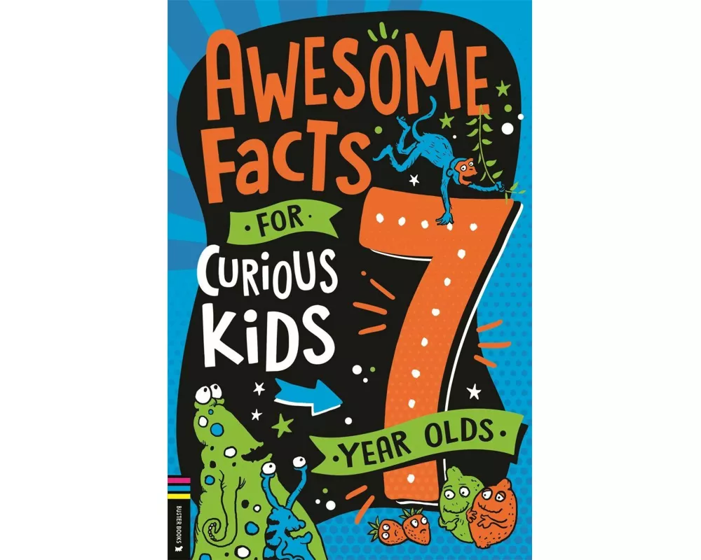 Awesome Facts for Curious Kids: 7 Year Olds
