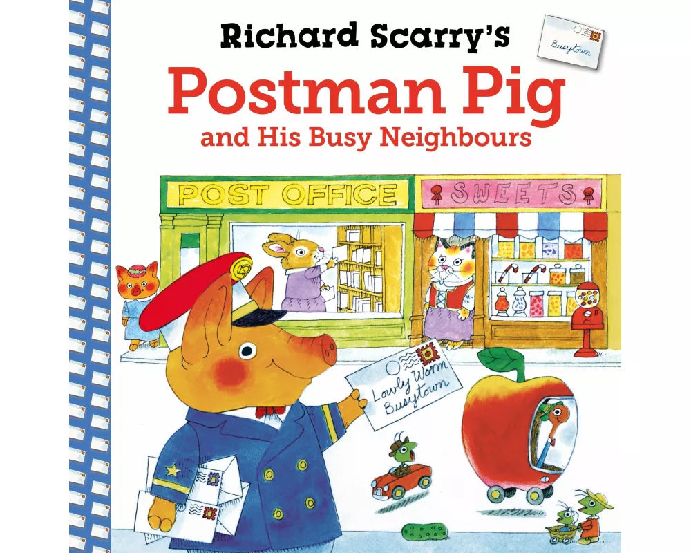 Richard Scarry's Postman Pig and His Busy Neighbours