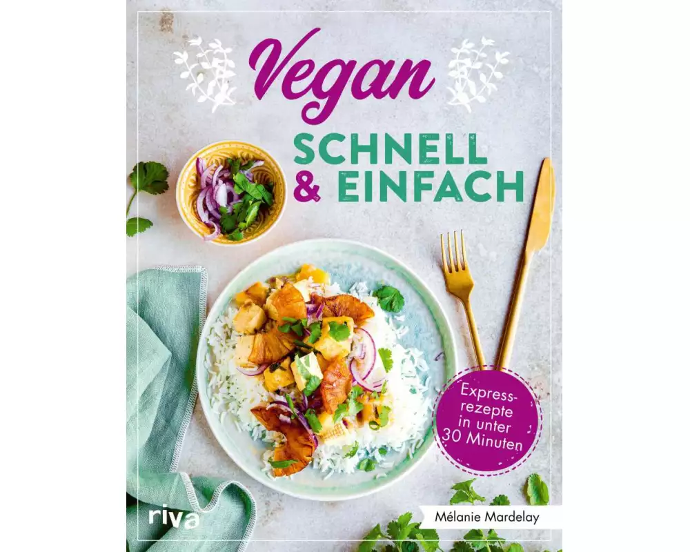 Vegan – schnell & einfach