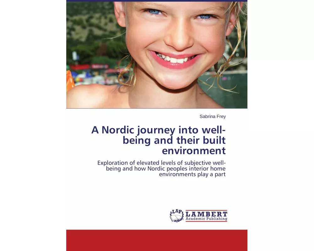 A Nordic journey into well-being and their built environment