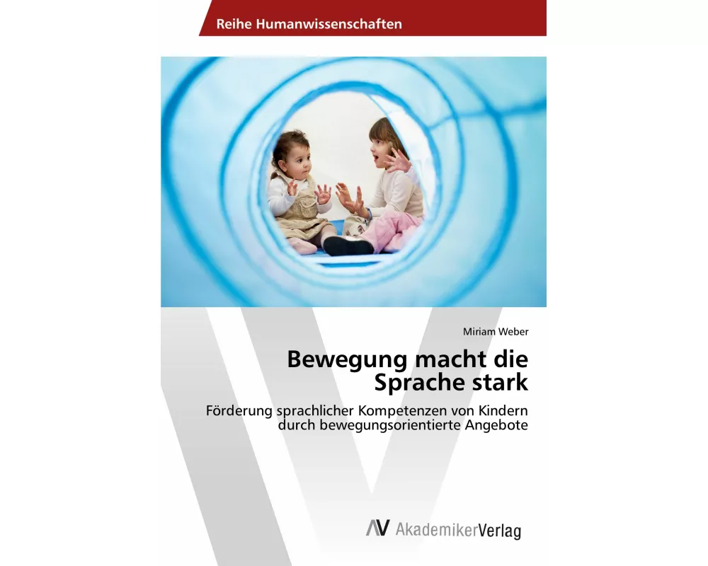 Bewegung macht die Sprache stark