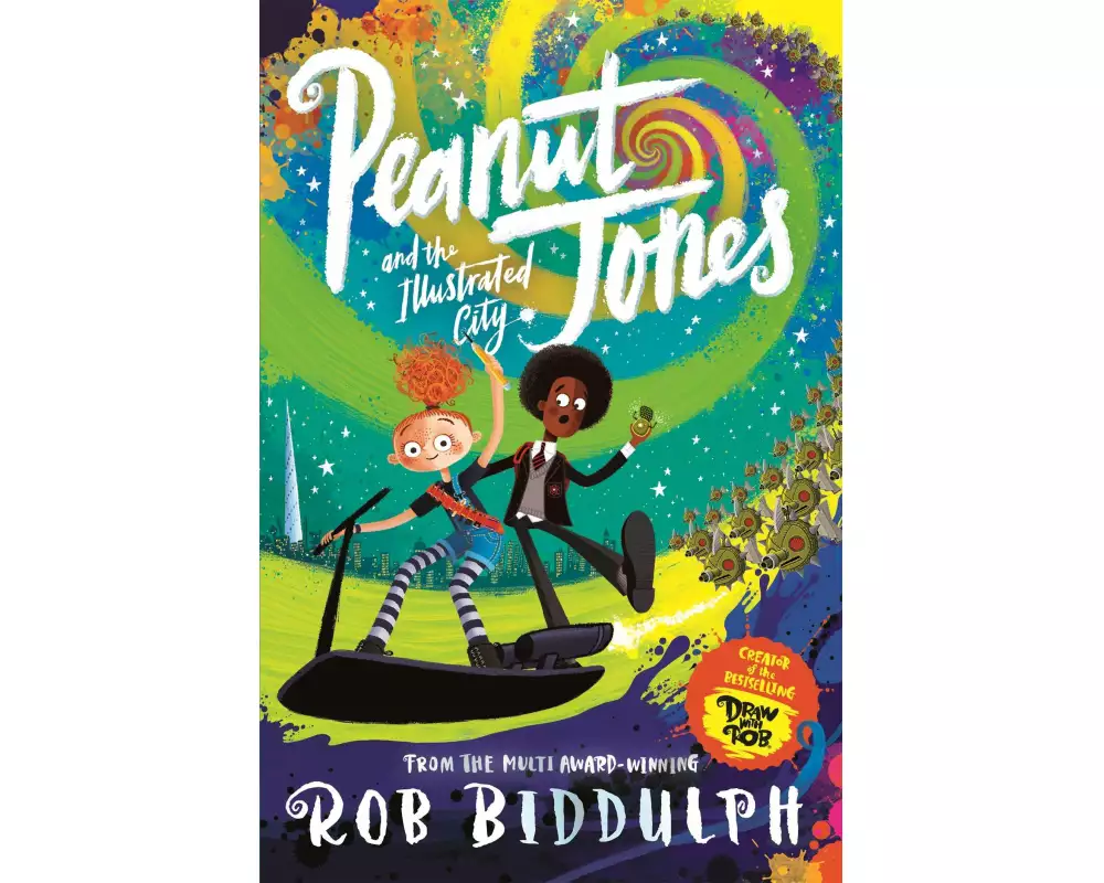 Peanut Jones and the Illustrated City: from the creator of Draw with Rob