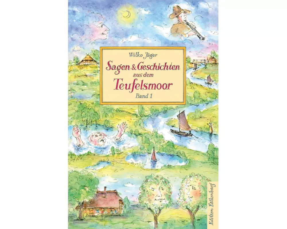 Sagen und Geschichten aus dem Teufelsmoor, Band 1