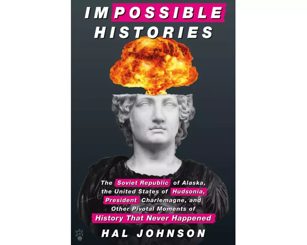 Impossible Histories