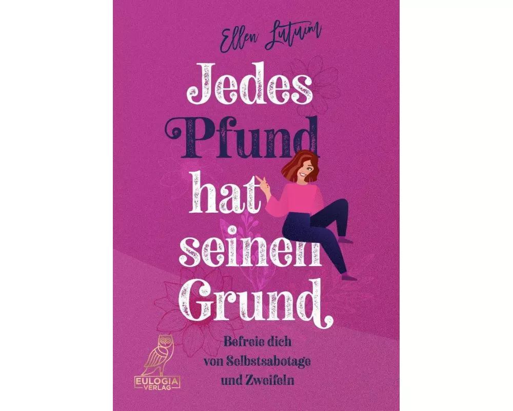 Jedes Pfund hat seinen Grund