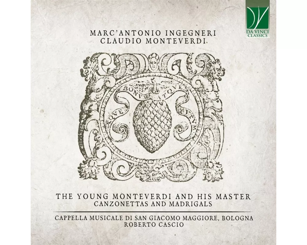 The Young Monteverdi and His Master - Canzonettas