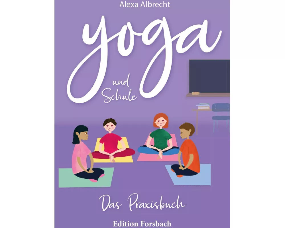 Yoga und Schule