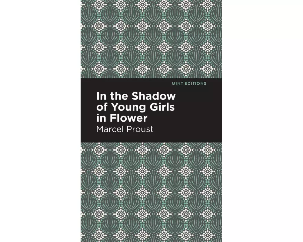 In the Shadow of Young Girls in Flower