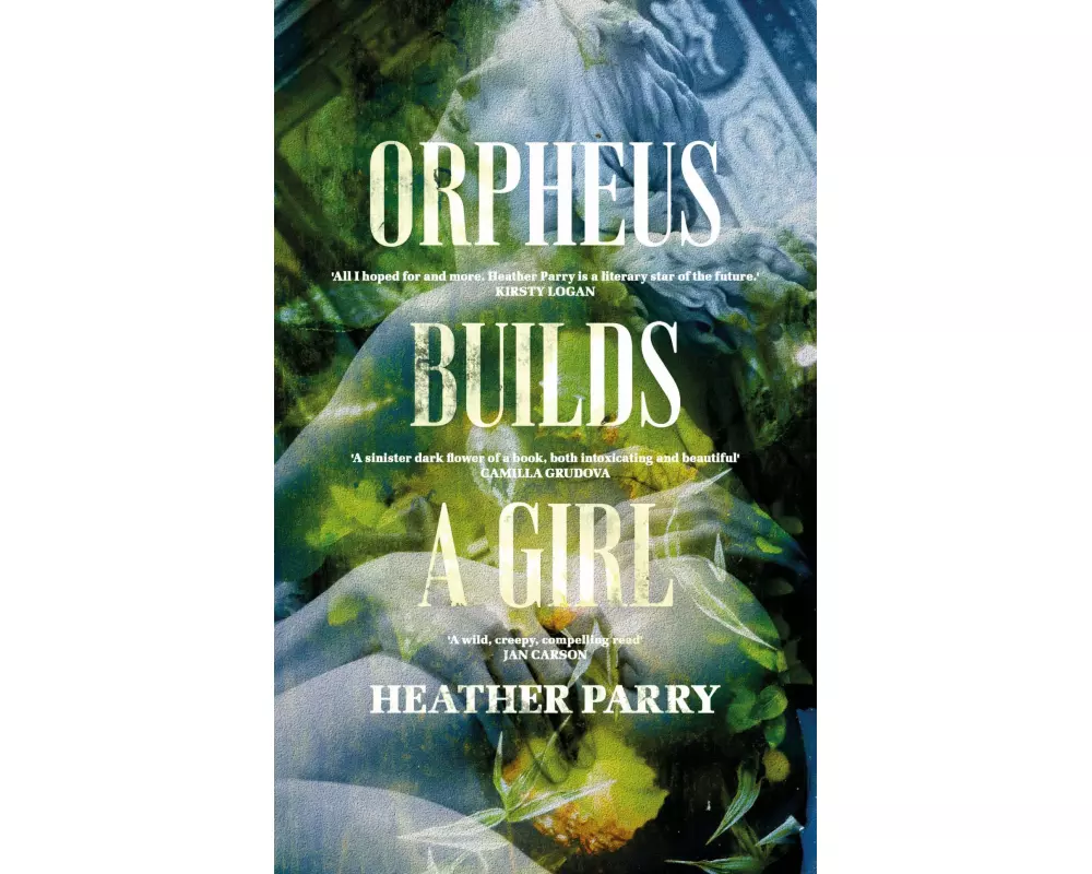 Orpheus Builds A Girl