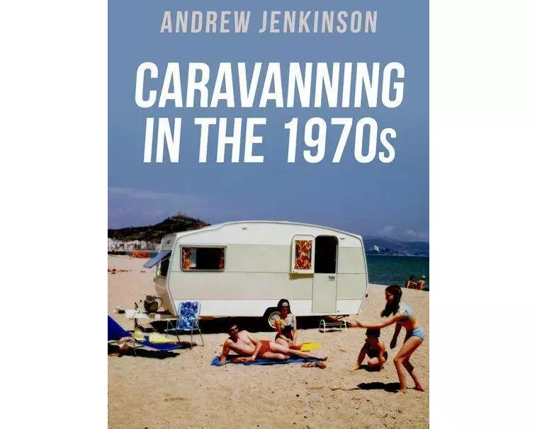Caravanning in the 1970s