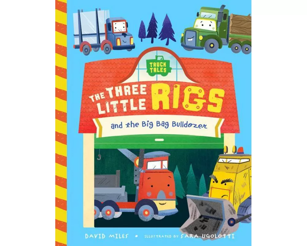 The Three Little Rigs