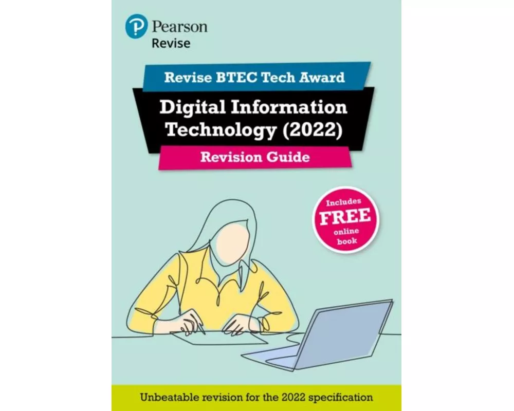 Pearson REVISE BTEC 2022 Tech Award Digital Information Technology Revision Guide inc online edition - for 2026, 2027 exams