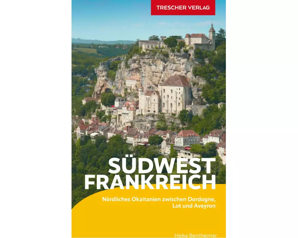 TRESCHER Reiseführer Südwestfrankreich