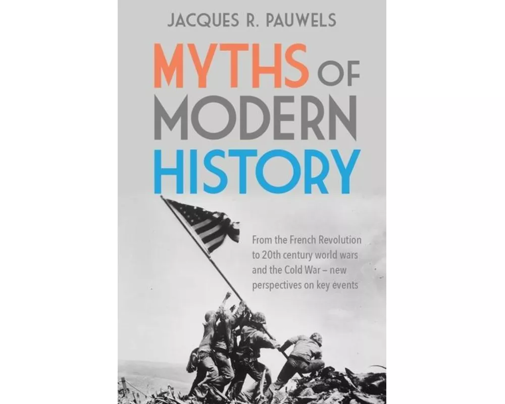 Myths Of Modern History