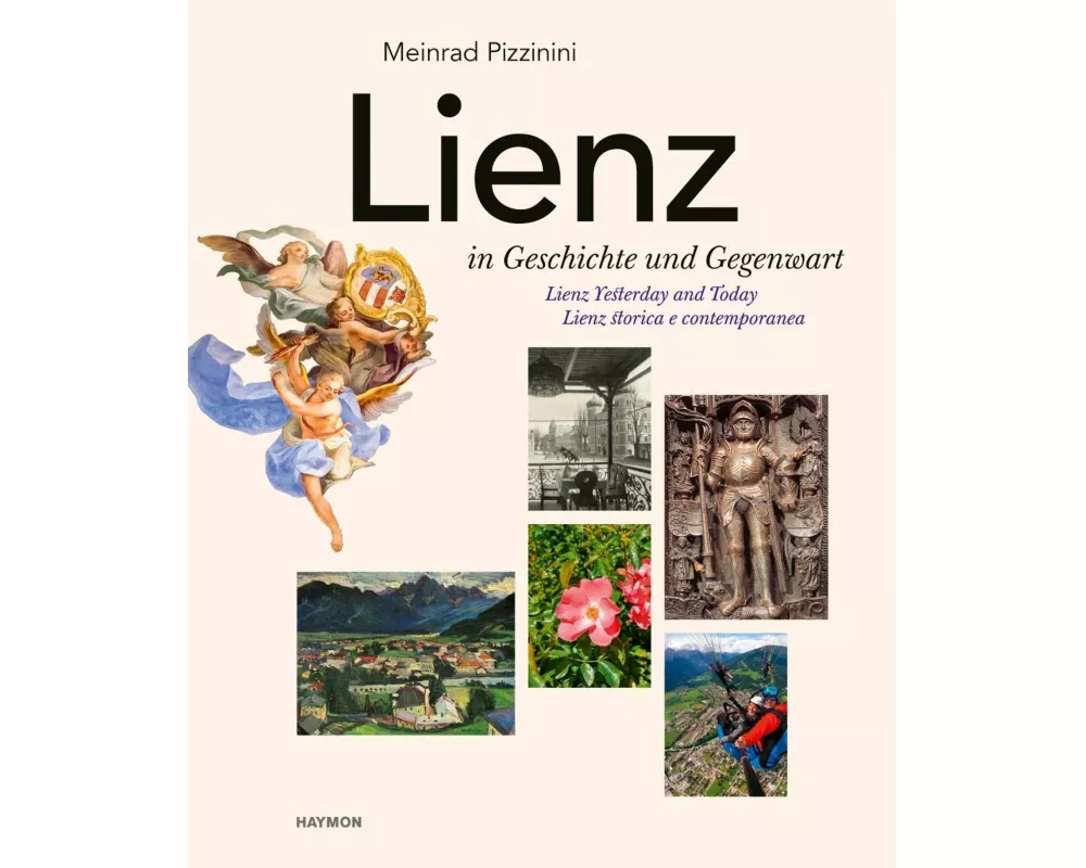 Lienz in Geschichte und Gegenwart