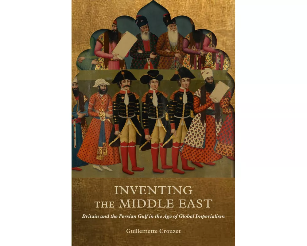 Inventing the Middle East