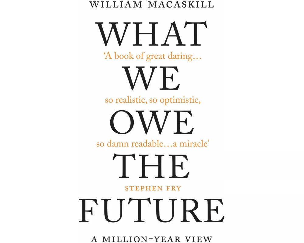 What We Owe The Future