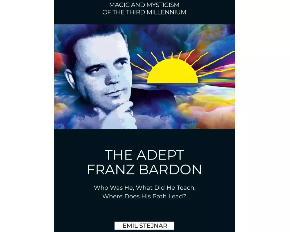 The Adept Franz Bardon