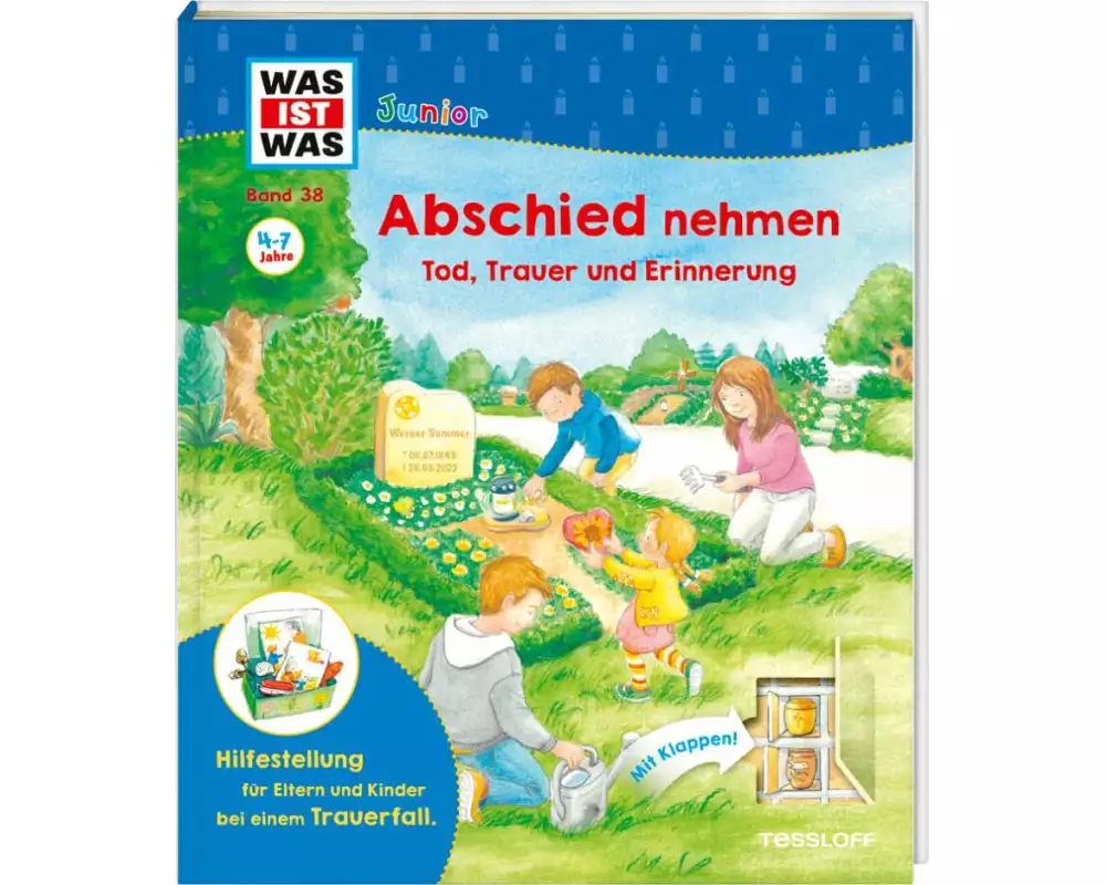 WAS IST WAS Junior Band 38 Abschied nehmen - Tod, Trauer und Erinnerung