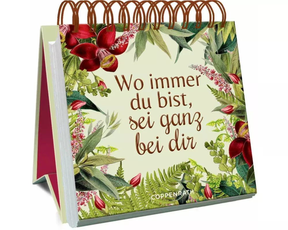 Wo immer du bist, sei ganz bei dir