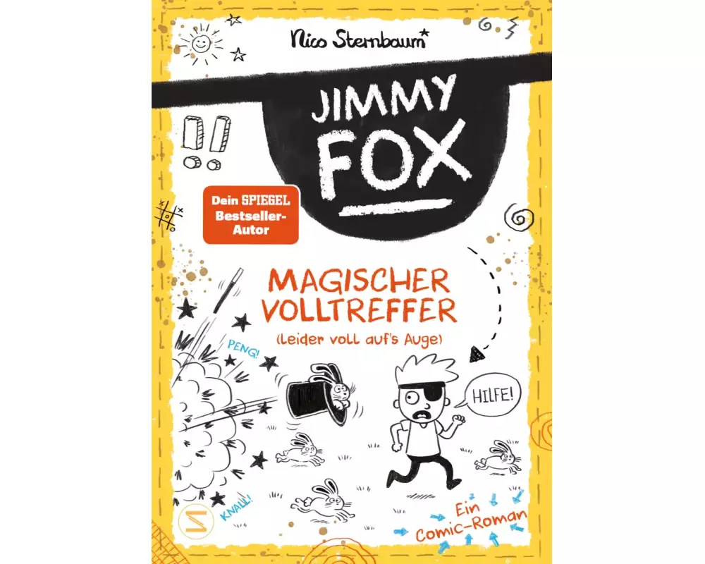 Jimmy Fox. Magischer Volltreffer (leider voll aufs Auge) - Ein Comic-Roman