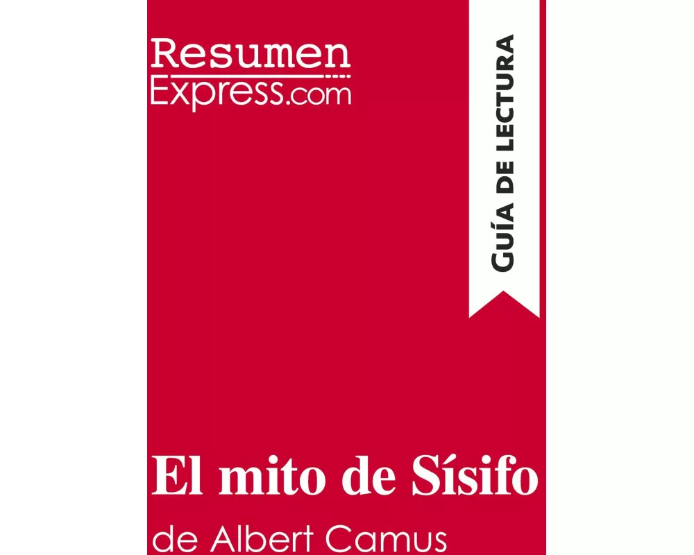 El mito de Sísifo de Albert Camus (Guía de lectura)