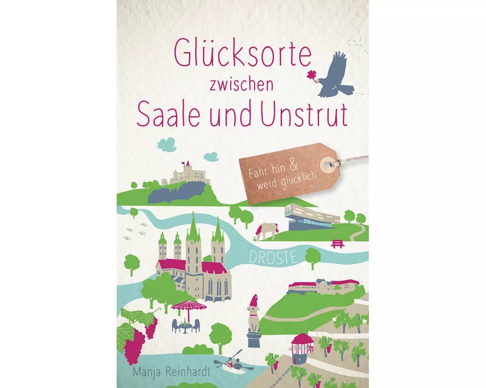 Glücksorte zwischen Saale und Unstrut