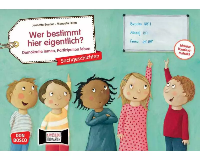 Wer bestimmt hier eigentlich? Demokratie lernen, Partizipation leben. Kamishibai Bildkartenset
