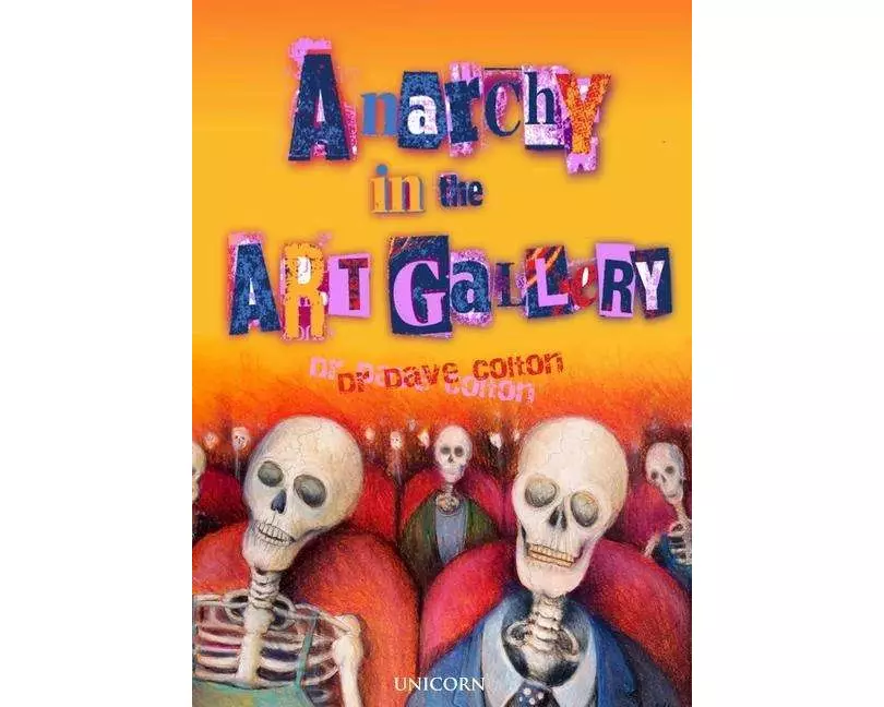 Anarchy in the Art Gallery