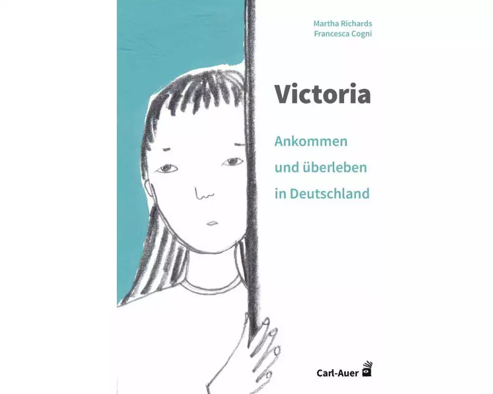 Victoria – ankommen und überleben in Deutschland
