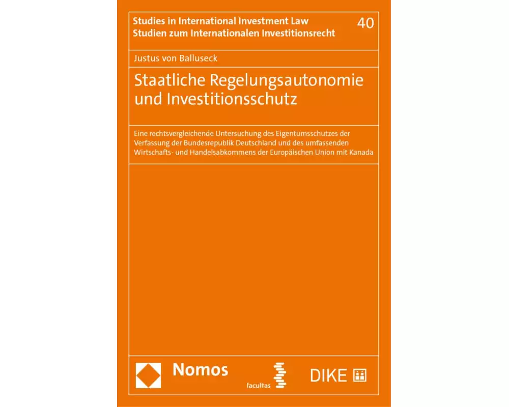 Regelungsautonomie und Investitionsschutz
