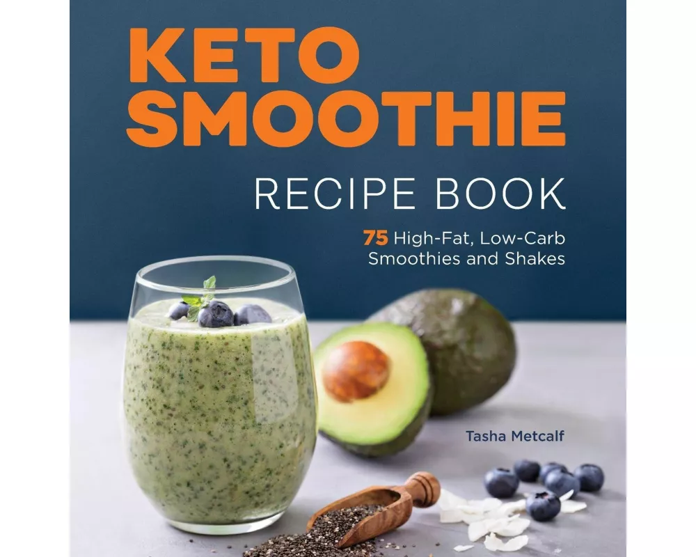 Keto Smoothie Recipe Book