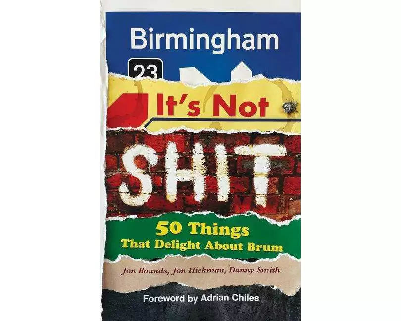 Birmingham: It’s Not Shit