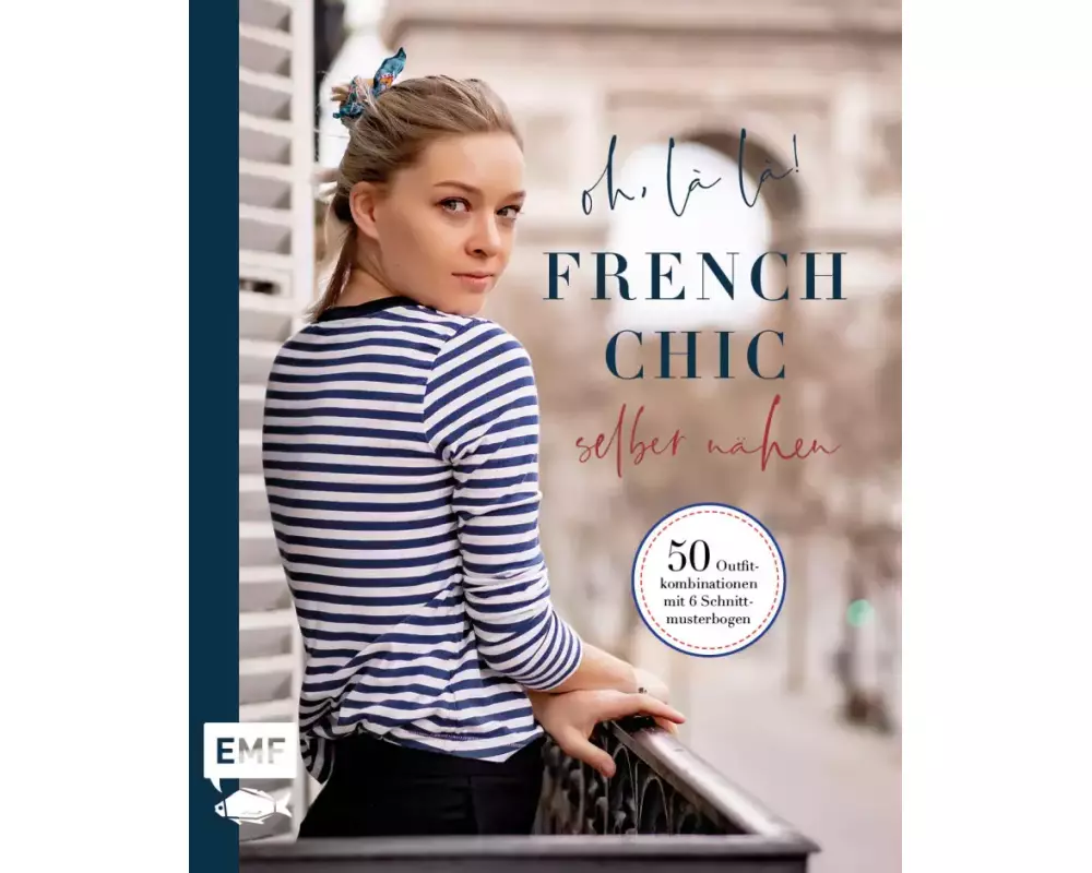 Oh, là là! French Chic selber nähen
